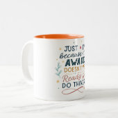 Just beursache I'm awake doesn't mean I'm ready Zweifarbige Tasse (Vorderseite Links)