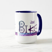 "Just Bike" Graffiti aus Fahrradteilen & Reißspure Tasse (VorderseiteRechts)