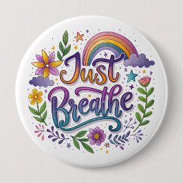 "Just Breathe" Button