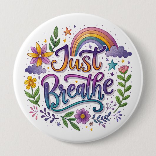 "Just Breathe" Button (Vorderseite)