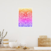 Just Breathe - Calming Mandala Inspiriert Poster (Küche)