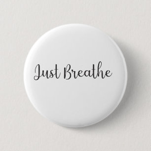 Just Breathe-Yoga-Meditation-Funny Button