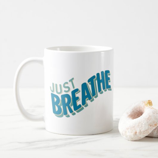 Just Breathe Zen Retro Typografie Kaffeetasse (Mit Donut)