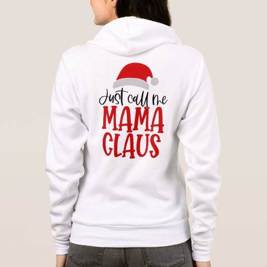 Just Call Me Mama Claus-56275 Hoodie (Rückseite)