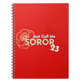 Just Call Me Soror 2023 Crimsom & Cream Notebook Notizblock (Vorderseite)