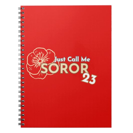 Just Call Me Soror 2023 Crimsom & Cream Notebook Notizblock (Vorderseite)