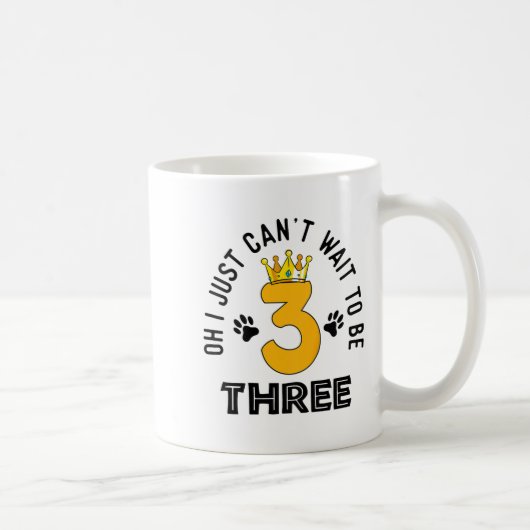 Just Can't Wait To Be Three Kids 3 Year Old Lion B Kaffeetasse (Rechts)