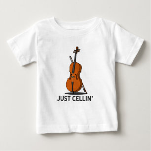 Just Cellin Cellist Performance Music Cello Baby T-shirt