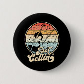 Just Cellin Cello Funny Cellist Musician Button (Vorderseite)