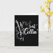 Just Cellin Funny Cellist Musician Gift Cello Karte (Gelbe Blume)
