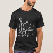 Just Cellin Marching Band Musiker Cellist Funny C T-Shirt (Vorderseite)