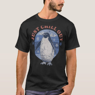 Just Chill Out Pinguin - Funny Penguin - Pinguin L T-Shirt