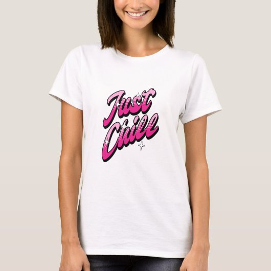 Just Chill T-Shirt (Vorderseite)