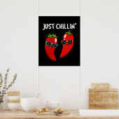 Just Chillin Funny Chili Paprikaschoten Puck Dark Poster (Küche)