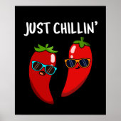 Just Chillin Funny Chili Paprikaschoten Puck Dark Poster (Vorne)