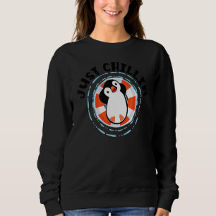Just Chillin King Kaisersee Bird Penguin Pengui Sweatshirt