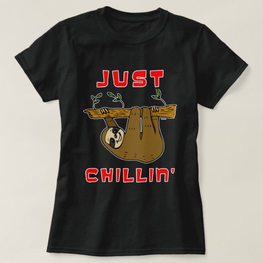 Just Chillin' Sloth T-Shirt (Design vorne)