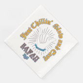 "Just Chillin' Slow and Easy" Serviette (Ecke)