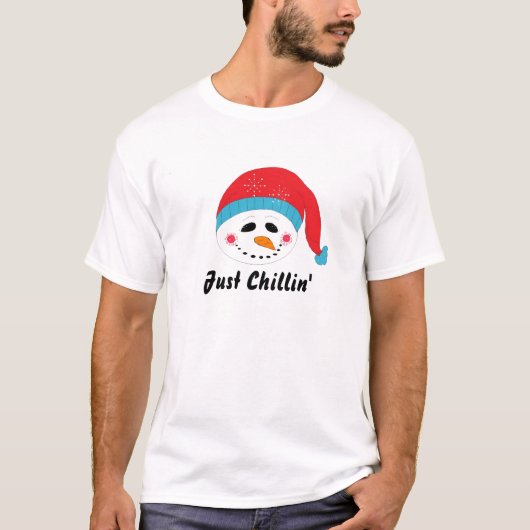Just Chillin' Snowman T-Shirt (Vorderseite)