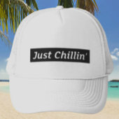 Just Chillin’ Trucker Hat Truckerkappe