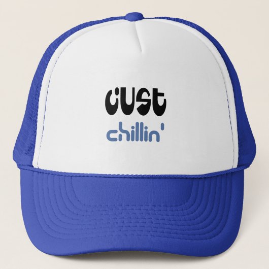 Just Chillin' Truckerkappe (Vorderseite)