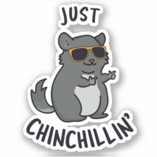 Just Chin-Chillin Niedlich Chinchilla Puff Sticker