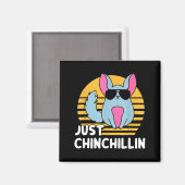 Just Chinchillin Pet Lover Animal Vintage  Magnet (Vorderseite/Rückseite)