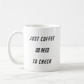 Just Coffee Funny Sprichwort Kaffeetasse (Links)