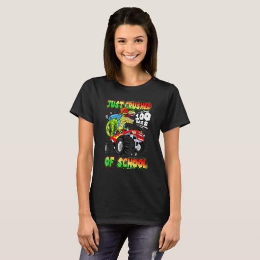 Just Crushed 100 Days of School Dinosaur Rex Monst T-Shirt (Vorne ganz)