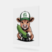 Just Dill mit It Cow , Funny Pickle Acrylschild (Winkel)