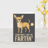 Just Dog Sometimes Chihuahua I Fart Farting Joke Karte (Gelbe Blume)