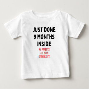 Just Done 9 Monate Inside, neues Geborenes Geschen Baby T-shirt