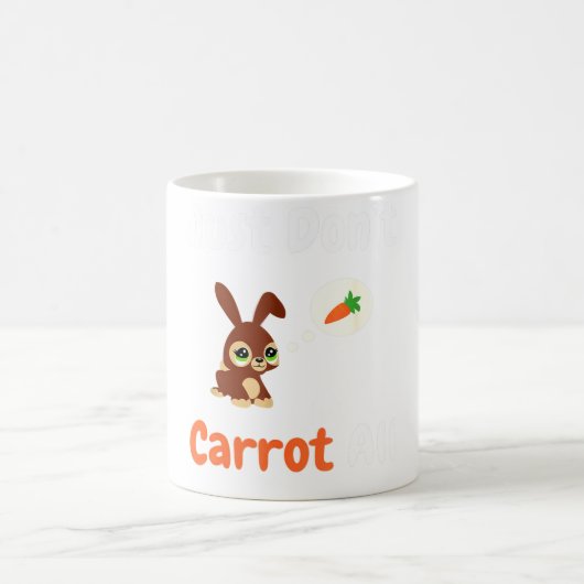 Just Don't Carrot All - Easter Bunny Rabbit Puns Kaffeetasse (Mittel)
