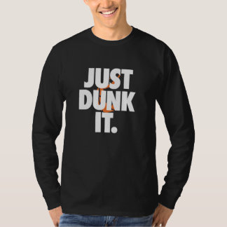 Just Dunk It Basketball T - Shirt Design für Spiel
