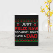 Just Feliz Navi Because I Do Not Have A Dad Ugly C Karte (Gelbe Blume)