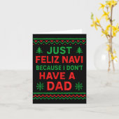 Just Feliz Navi Because I Don't Have A Dad Funny X Karte (Gelbe Blume)