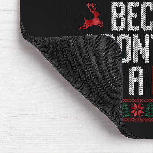 Just Feliz Navi Because I Don't Have A Dad Ugly Ch Mousepad (Ecke)