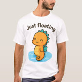 Just Floating - Niedliches Seepferd T-Shirt (Vorderseite)