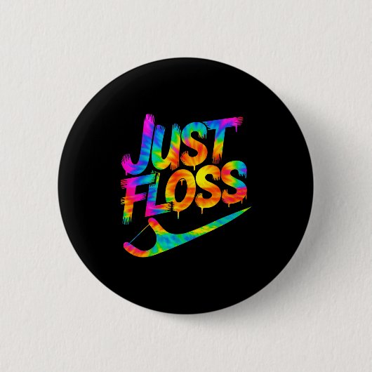 Just Floss Funny Dental Oral Hygienist Rdh Dentist Button (Vorderseite)