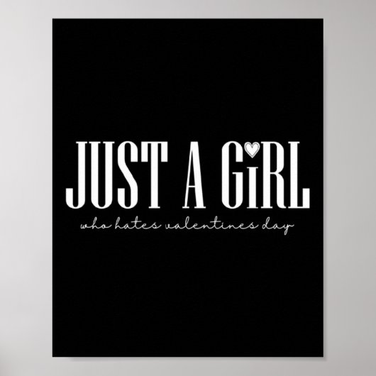 Just Girl Who Hates Valentines Day Single  Poster (Vorne)