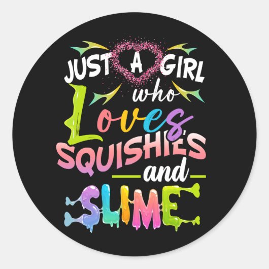 Just Girl Who Lieben Squishies und Slime Girls Sli Runder Aufkleber (Vorderseite)