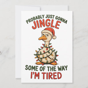 Just Gonna Jingle etwas von der Art, wie ich müde Feiertagskarte