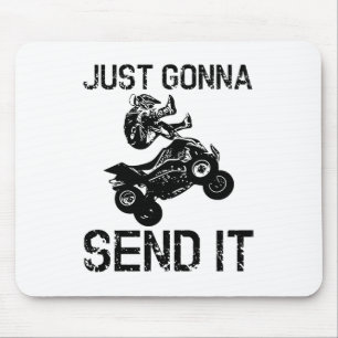 Just Gonna Send it Quad Bike Motocross Mousepad