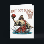 Just Got Dunked Lustiger Tauf-Jesus-Christlicher B Karte<br><div class="desc">Just Got Dunked Lustige Taufe Jesus Christlicher Basketball</div>