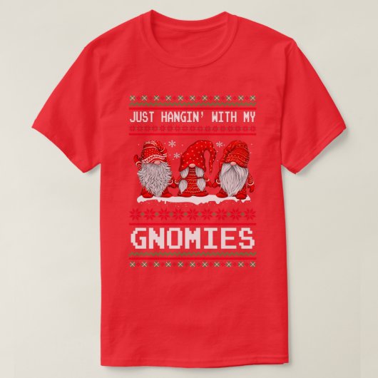 Just Hangin mit meinen Gnomies (2) T-Shirt (Design vorne)