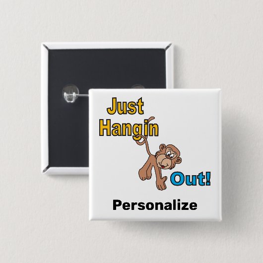 Just Hangin Out Monkey Button (Vorne & Hinten)