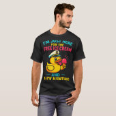 Just Here For The Ice Cream & Duck Hunting Fun T-Shirt (Vorne ganz)