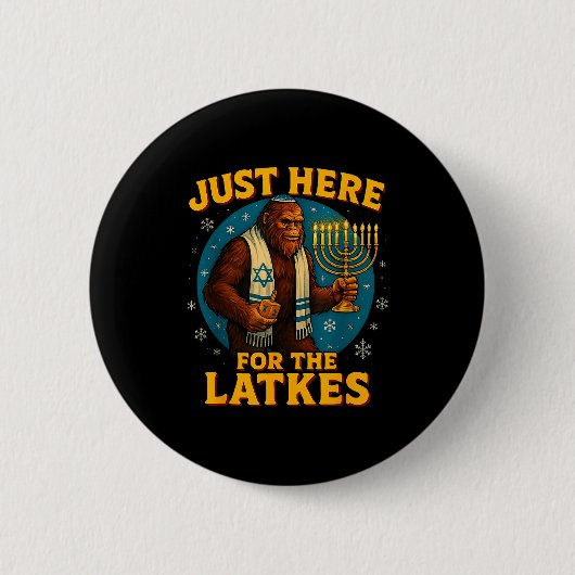 Just Here For The Latkes Funny Hanukkah Bigfoot  Button (Vorderseite)