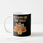 Just Here For The Rolls Family Thanksgiving Turkey Kaffeetasse (Links)