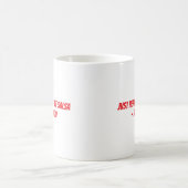 "Just here for the Salsa" Custom Cinco De Mayo Kaffeetasse (Mittel)
